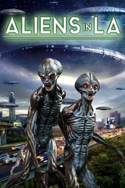 L'affiche du film Aliens in LA