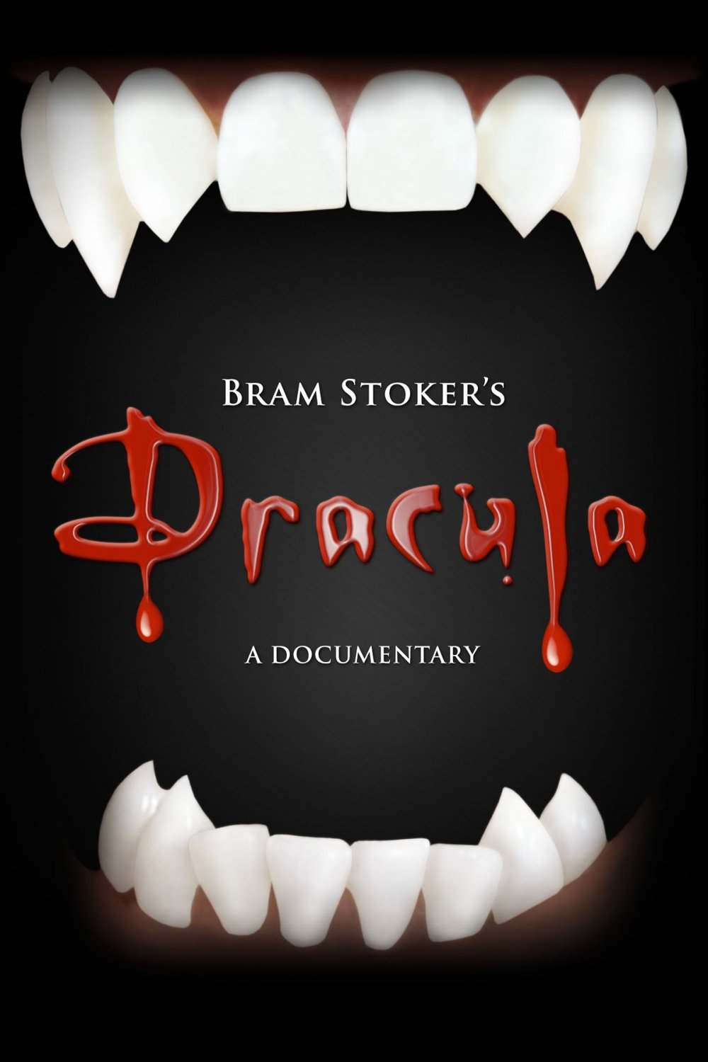 L'affiche du film Bram Stoker's Dracula: A Documentary