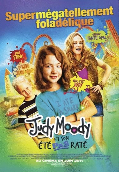 L'affiche du film Judy Moody et son été pas raté