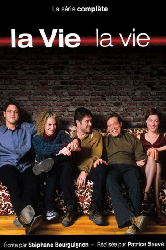 Poster of the movie La vie, la vie