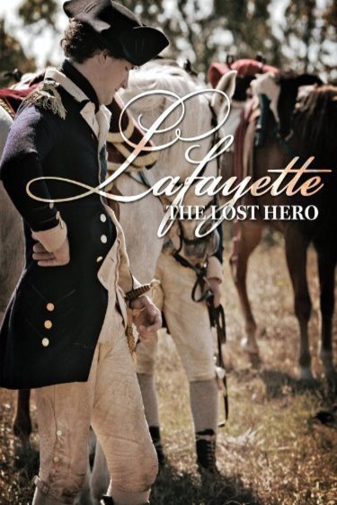 Poster of the movie Lafayette: The Lost Hero