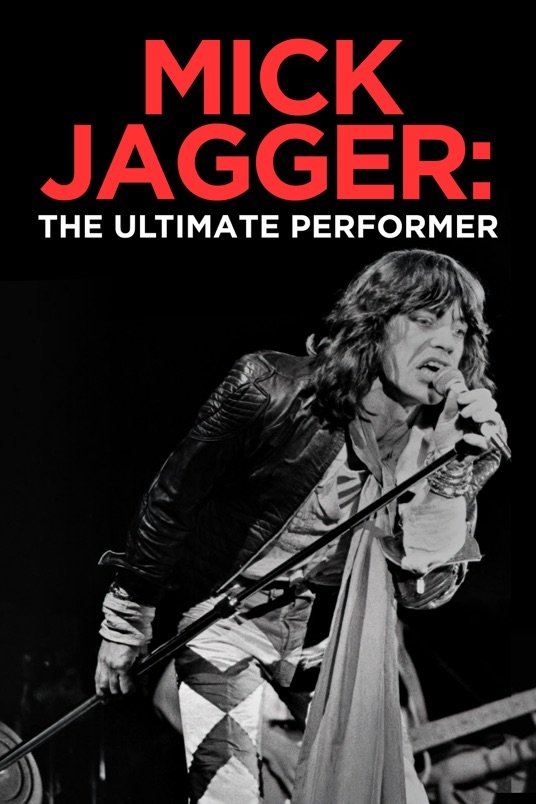 L'affiche du film Mick Jagger: The Ultimate Performer