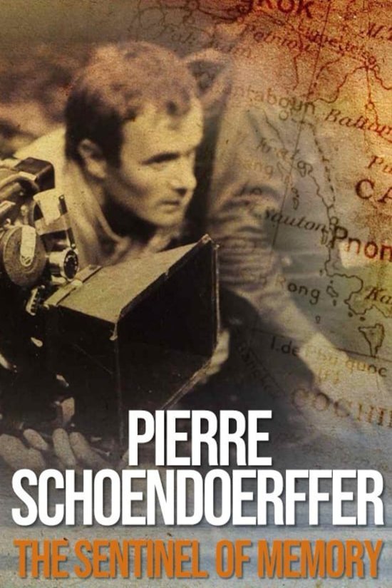 Poster of the movie Pierre Schoendoerffer, the Sentinel of Memory