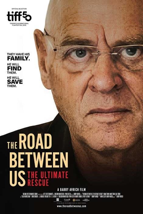 Poster of the movie The Road Between Us: The Ultimate Rescue [2025]