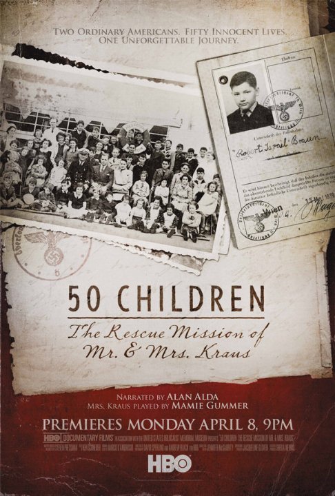Poster of the movie 50 Children: The Rescue Mission of Mr. And Mrs. Kraus [2013]