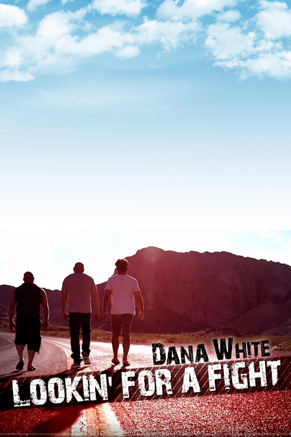 L'affiche du film Dana White: Lookin' for a Fight