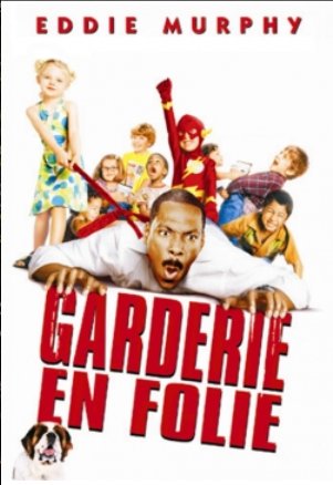 L'affiche du film Garderie en folie