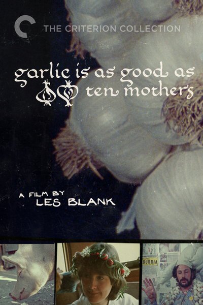 Poster of the movie Garlic is as Good as Ten Mothers