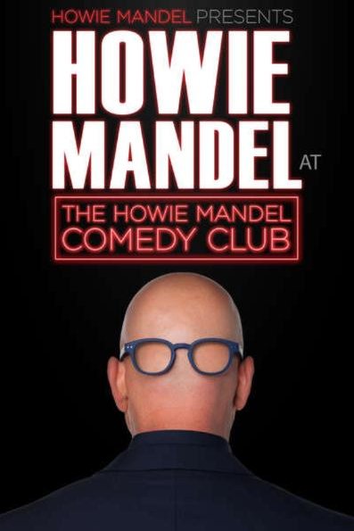 L'affiche du film Howie Mandel Presents: Howie Mandel at the Howie Mandel Comedy Club