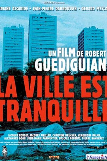 Poster of the movie La Ville est tranquille