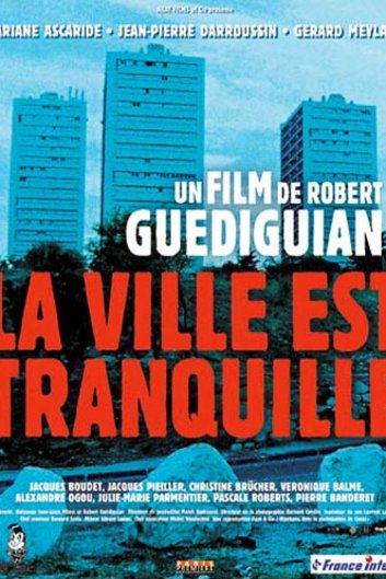 L'affiche du film La Ville est tranquille