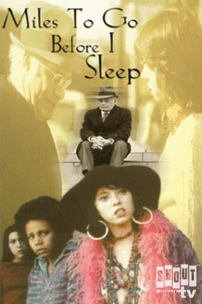 L'affiche du film Miles to Go Before I Sleep