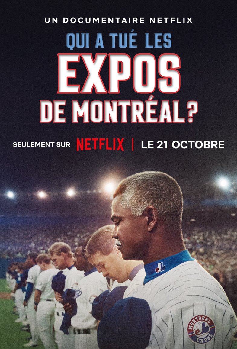 L'affiche du film Qui a tué les Expos de Montréal [2025]