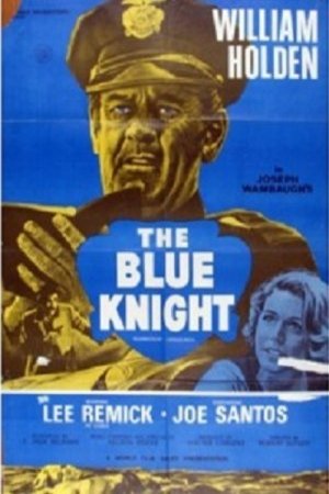 L'affiche du film The Blue Knight