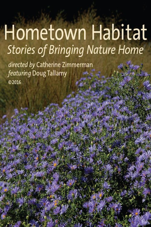 Poster of the movie Hometown Habitat: Stories of Bringing Nature Home [2016]