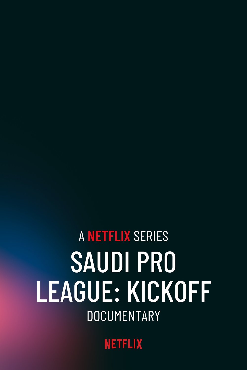 L'affiche du film Saudi Pro League: Kickoff [2024]