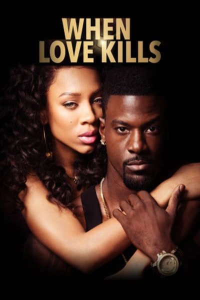 Poster of the movie When Love Kills: The Falicia Blakely Story