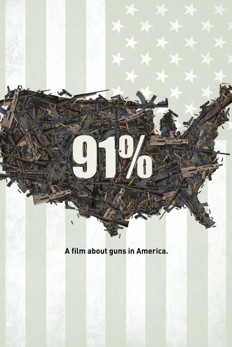 L'affiche du film 91%: A film about guns in America