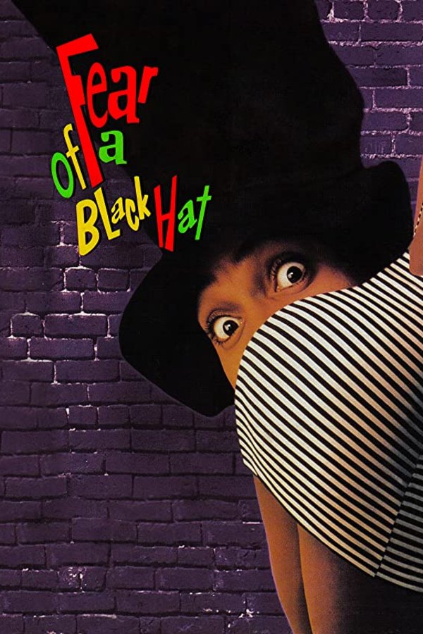 L'affiche du film Fear of a Black Hat