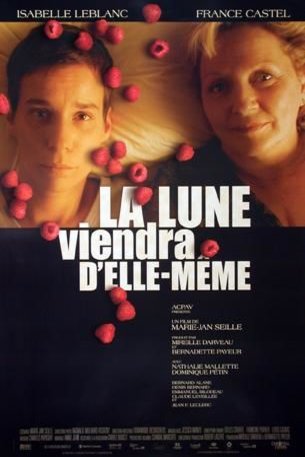 L'affiche du film La Lune viendra d'elle-même