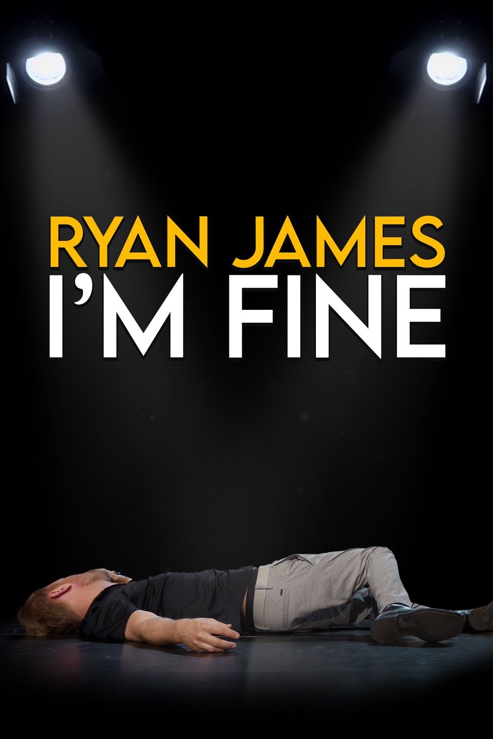 L'affiche du film Ryan James: I'm Fine [2020]