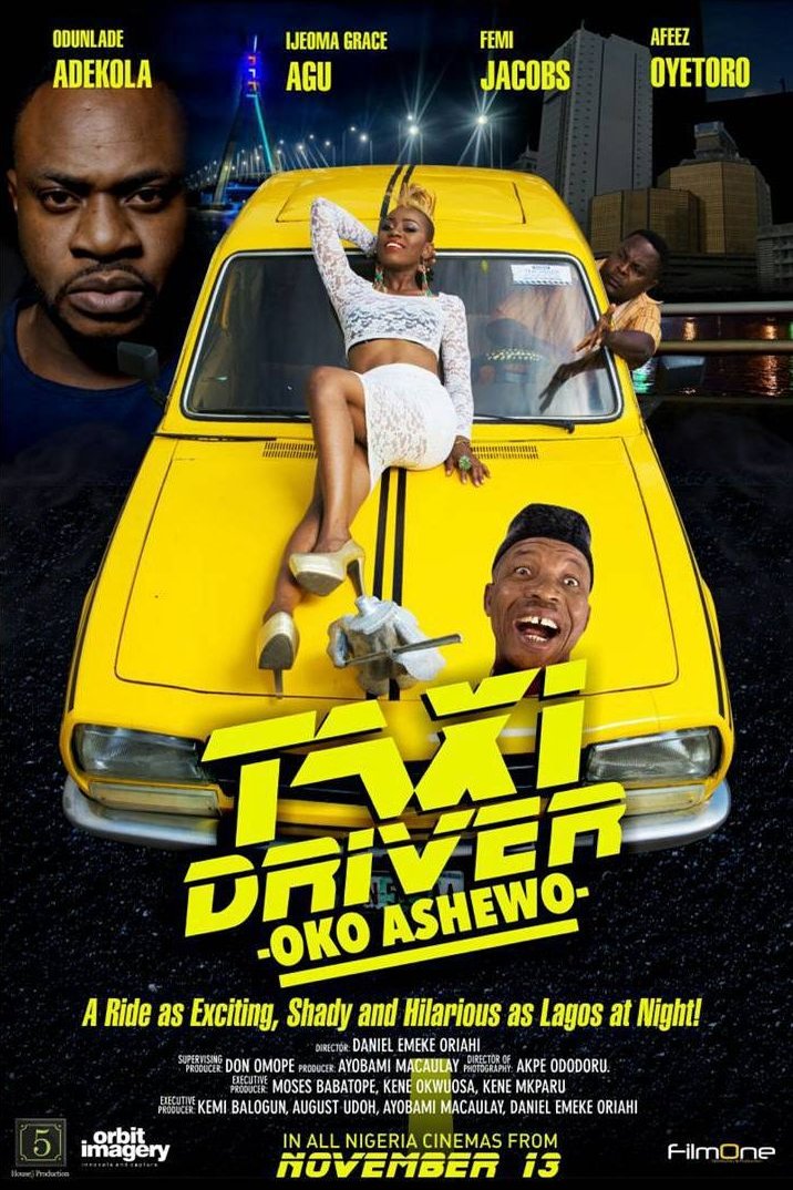 L'affiche du film Taxi Driver: Oko Ashewo [2015]