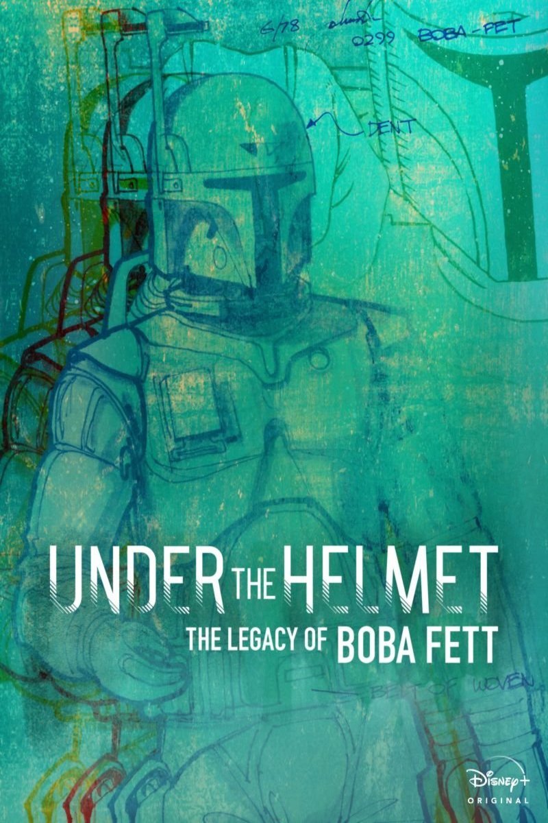 Poster of the movie Under the Helmet: The Legacy of Boba Fett