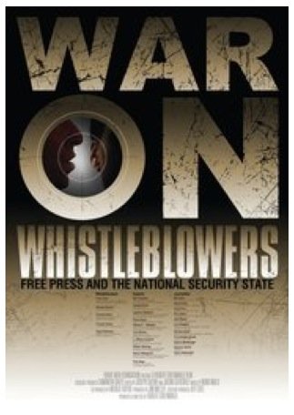 L'affiche du film War on Whistleblowers: Free Press and the National Security State