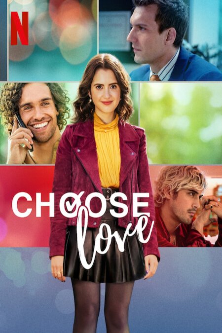 L'affiche du film Choose Love