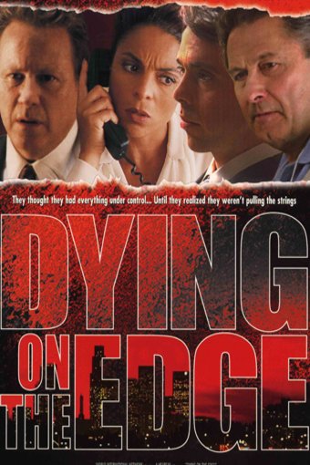 L'affiche du film Dying on the Edge