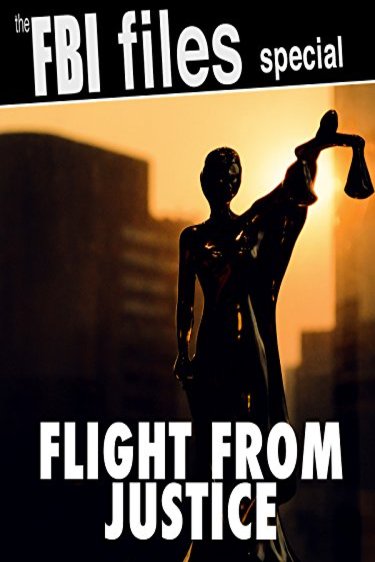 L'affiche du film Flight from Justice