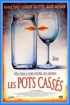 L'affiche du film Les pots cassés