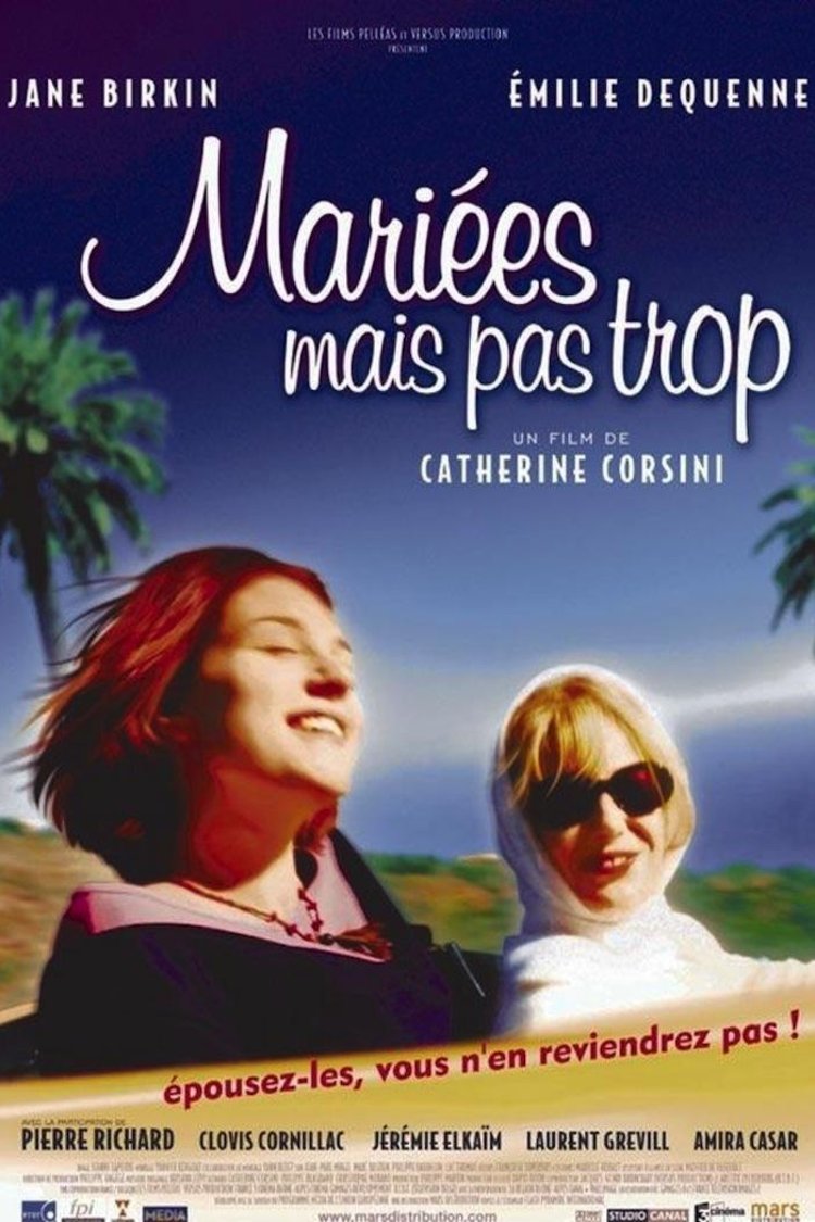Poster of the movie Mariées mais pas trop