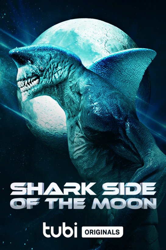 L'affiche du film Shark Side of the Moon