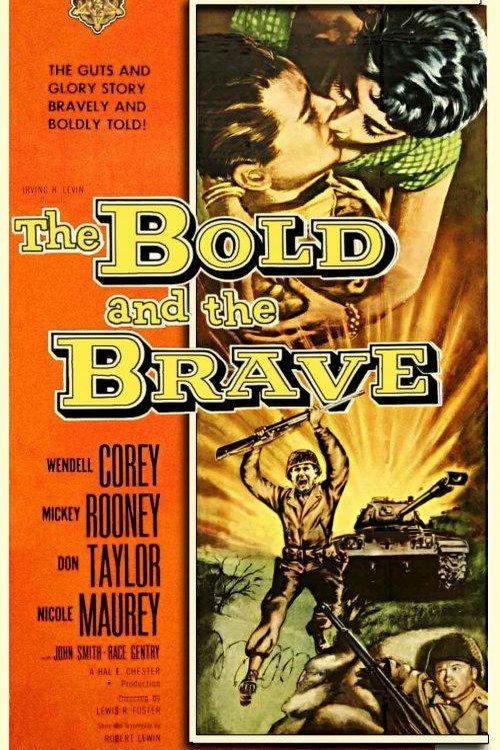 L'affiche du film The Bold and the Brave