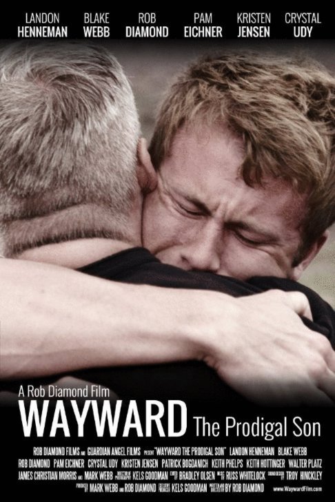 L'affiche du film Wayward: The Prodigal Son [2014]