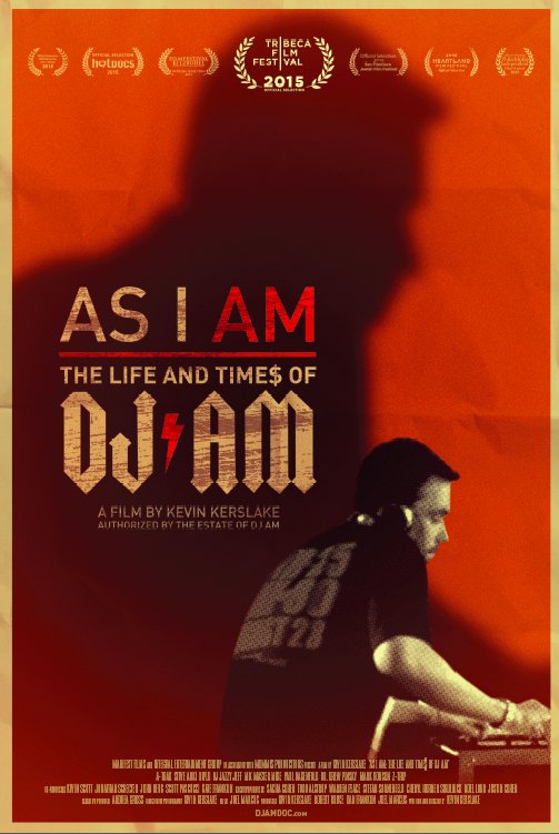 L'affiche du film As I AM: The Life and Times of DJ AM