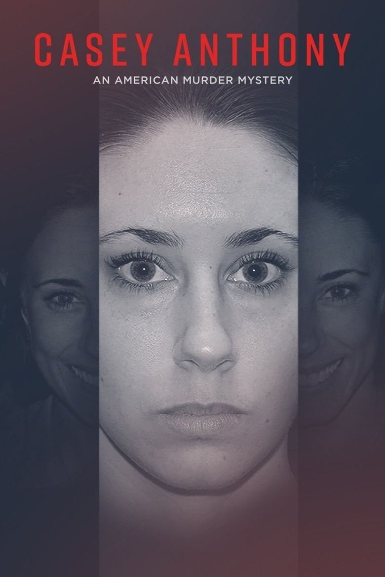 Poster of the movie Casey Anthony: An American Murder Mystery