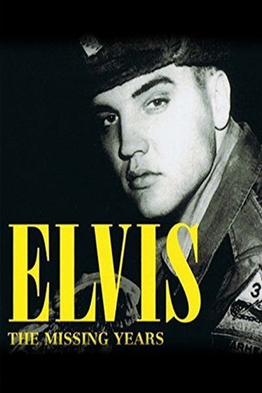 L'affiche du film Elvis: The Missing Years
