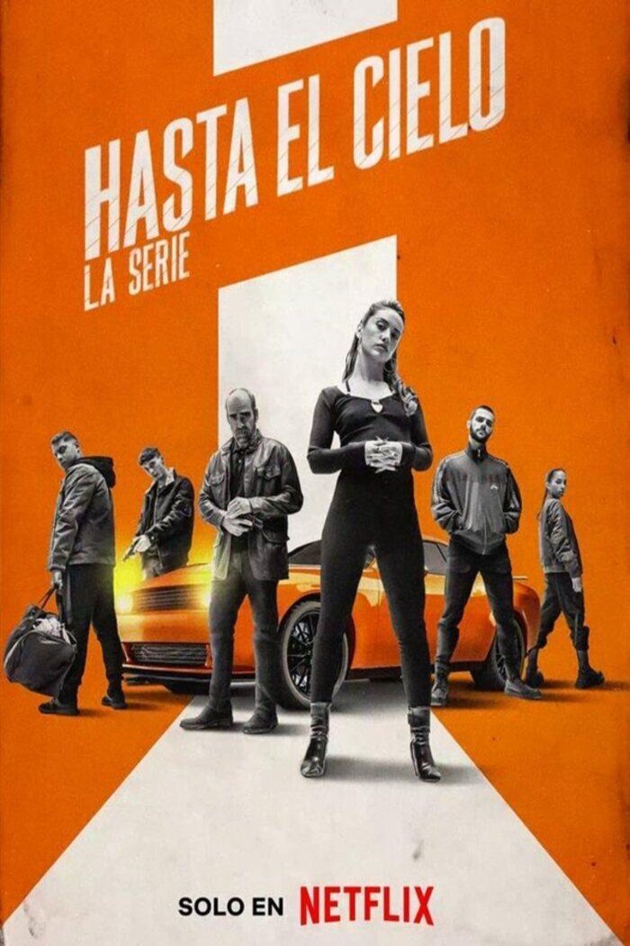 L'affiche originale du film Hasta el cielo: La serie en espagnol