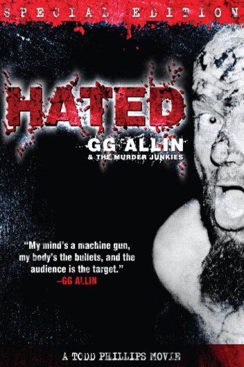 L'affiche du film Hated: GG Allin & the Murder Junkies