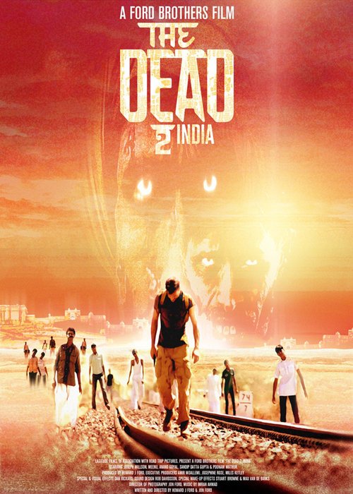 L'affiche du film The Dead 2: India