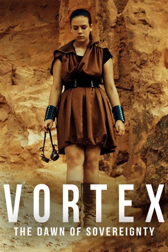 L'affiche du film Vortex, l'aube de la souveraineté