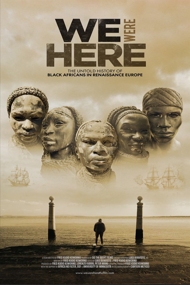 Poster of the movie We Were Here - the Untold History of Black Africans in Renaissance Europe [2025]