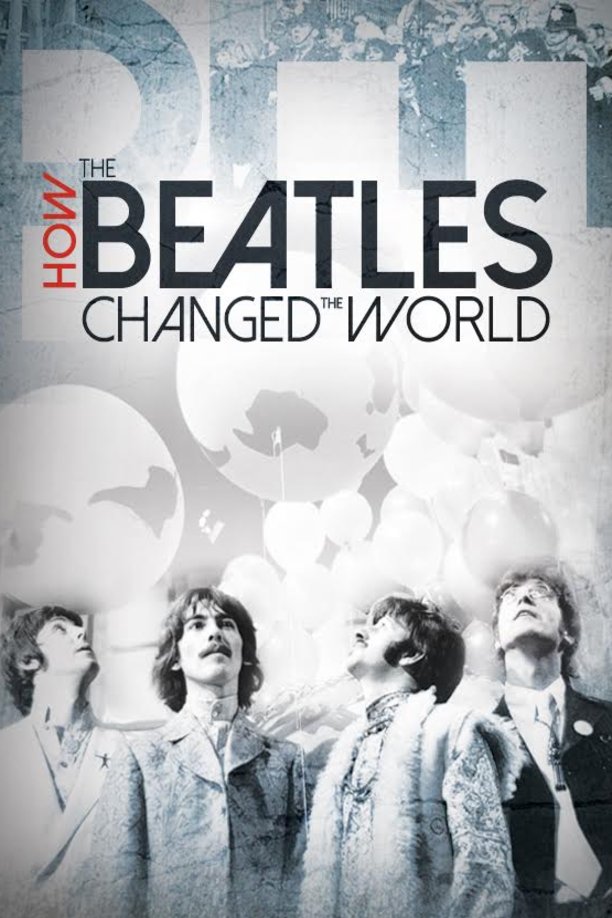 L'affiche du film How the Beatles Changed the World