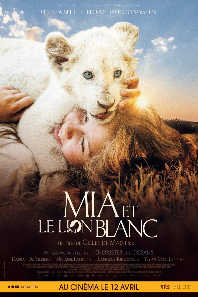L'affiche du film Mia et le lion blanc