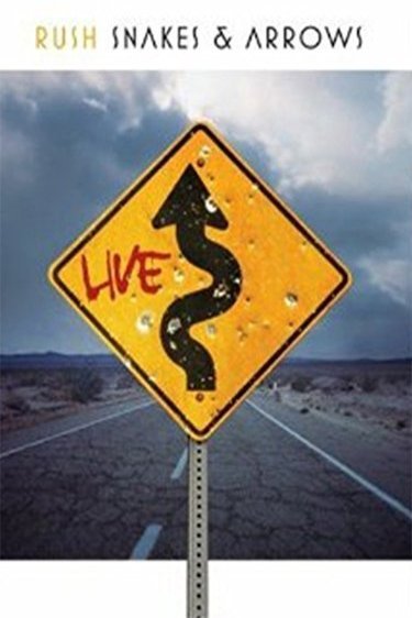 L'affiche du film Rush: Snakes & Arrows - Live in Holland