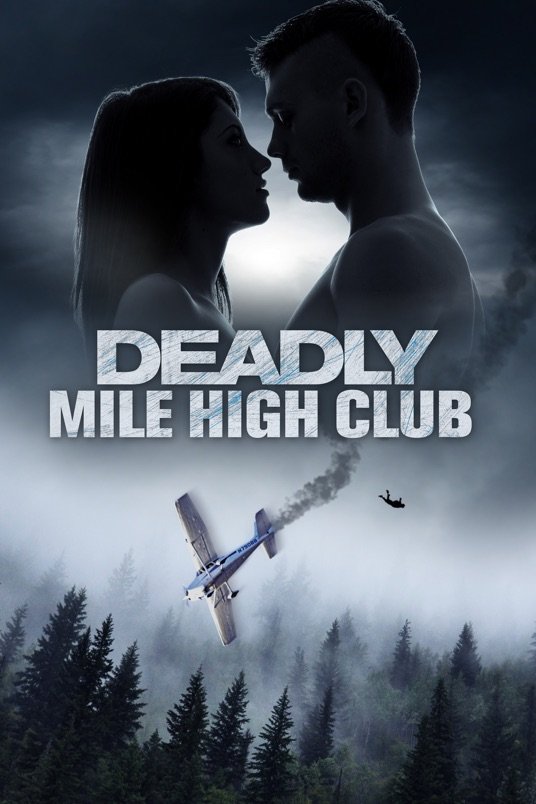 Poster of the movie Deadly Mile High Club