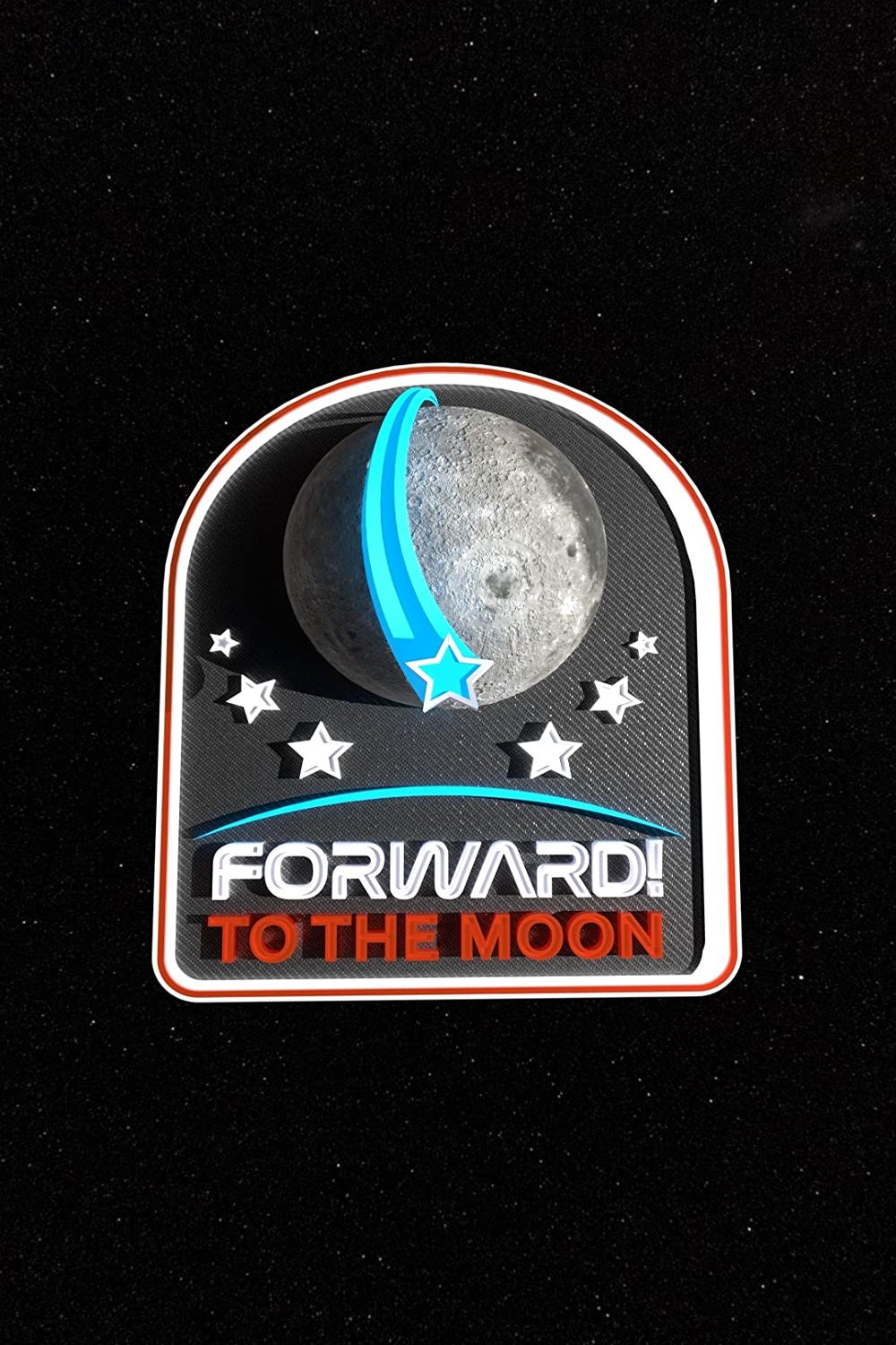 L'affiche du film Forward! To the Moon