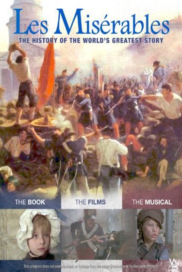 L'affiche du film Les Misérables: The History of the World's Greatest Story
